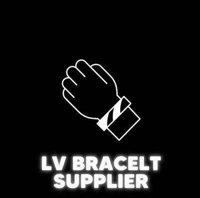 LV Bracelt Supplier